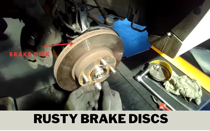 Rusty Brake Discs